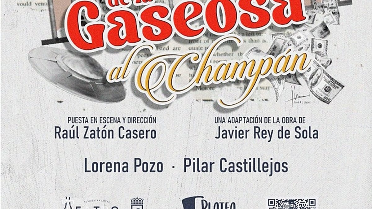 Cartel promocional de la obra De la Gaseosa al Champán del Grupo Platea para la XXXIII Muestra Local de Teatro de Tomelloso