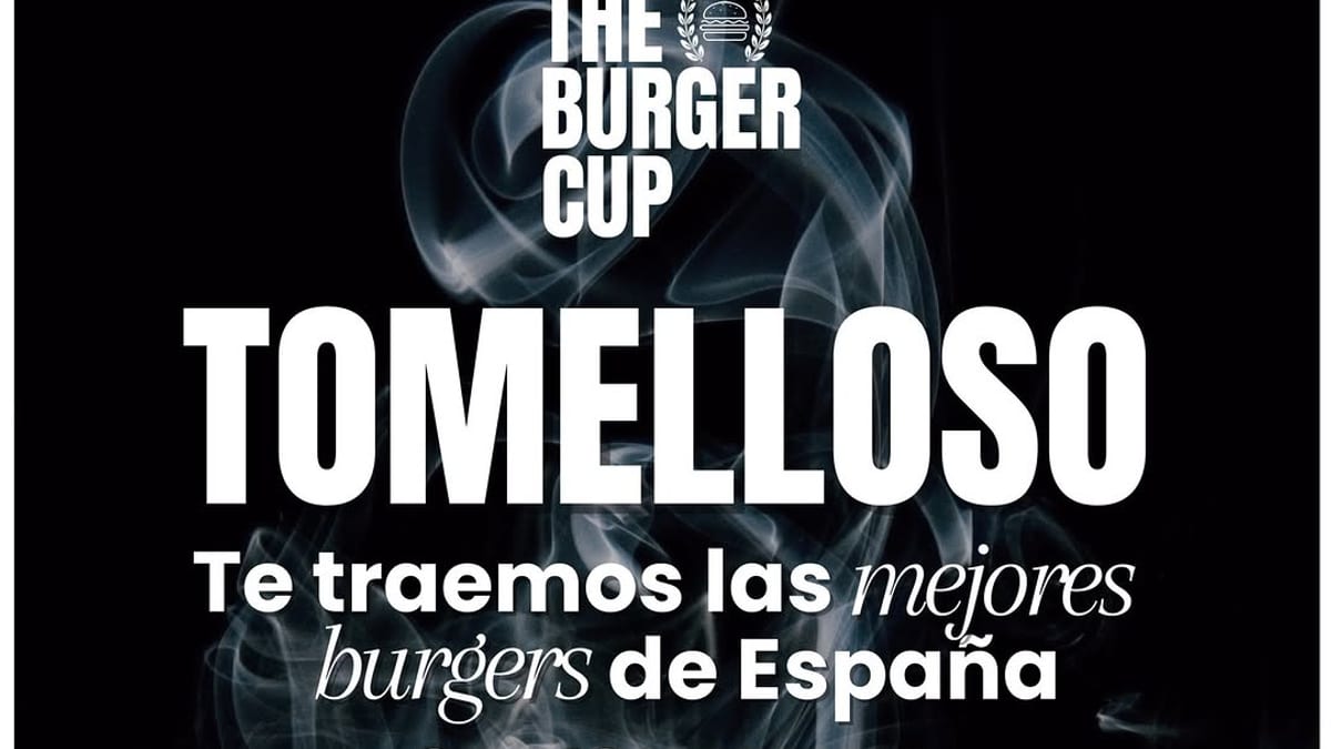 The Burger Cup en Tomelloso: evento gastronómico con hamburguesas de España