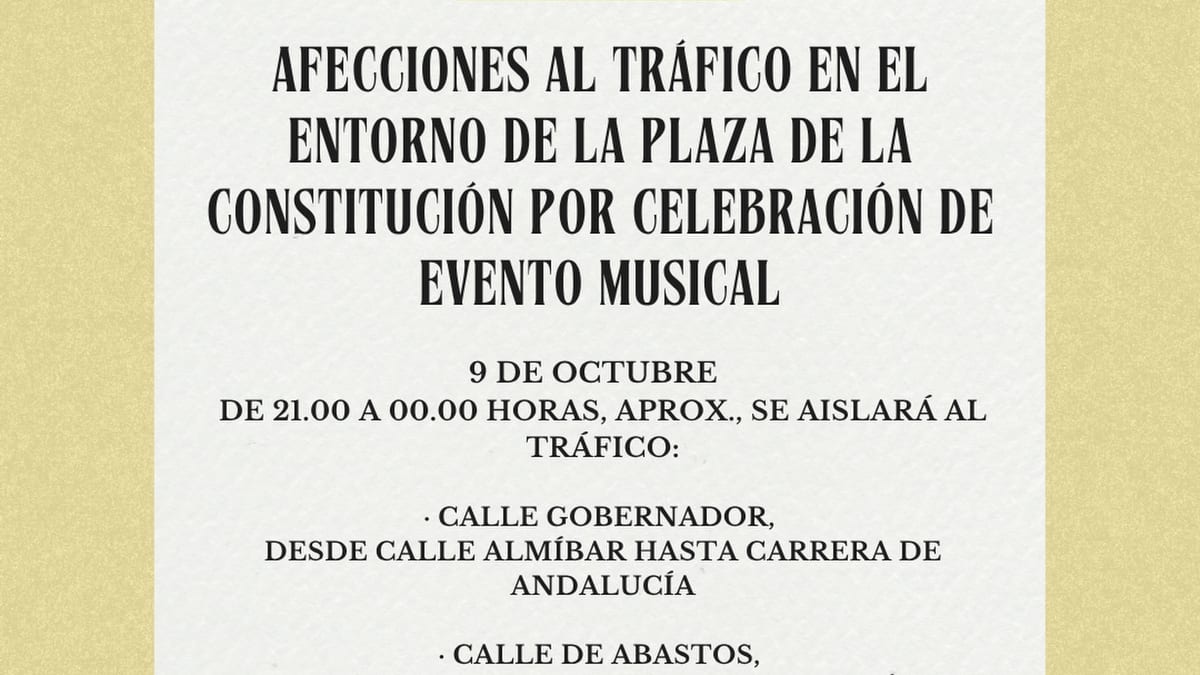 Cartel informativo de afecciones al tráfico en el entorno de la Plaza de la Constitución de Aranjuez por celebración de evento musical