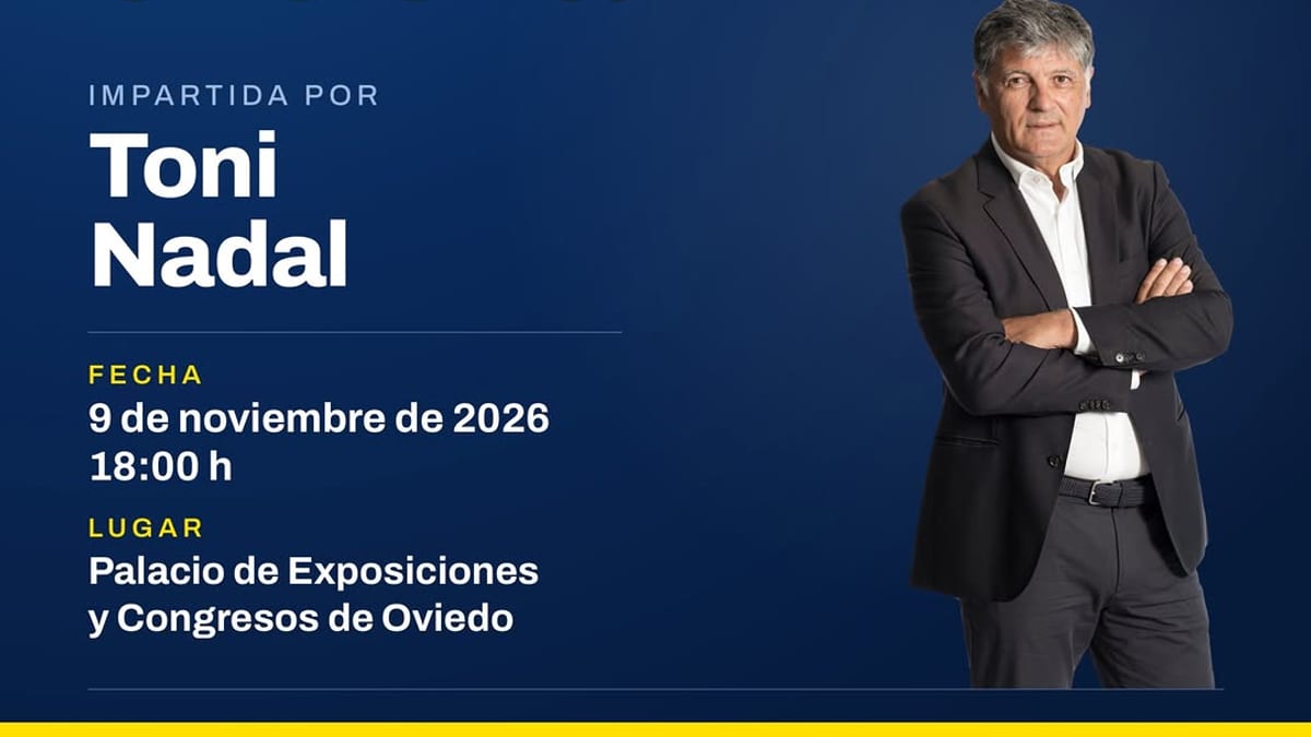 Cartel de la conferencia de Toni Nadal en Oviedo, 9 de noviembre a las 18:00 horas en el Palacio de Exposiciones y Congresos