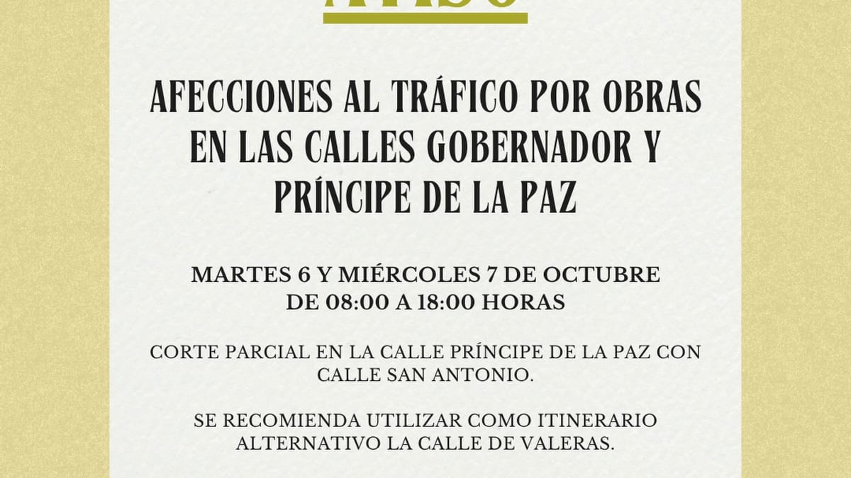 Cartel informativo de afecciones al tráfico en Aranjuez por obras en calles Gobernador y Príncipe de la Paz