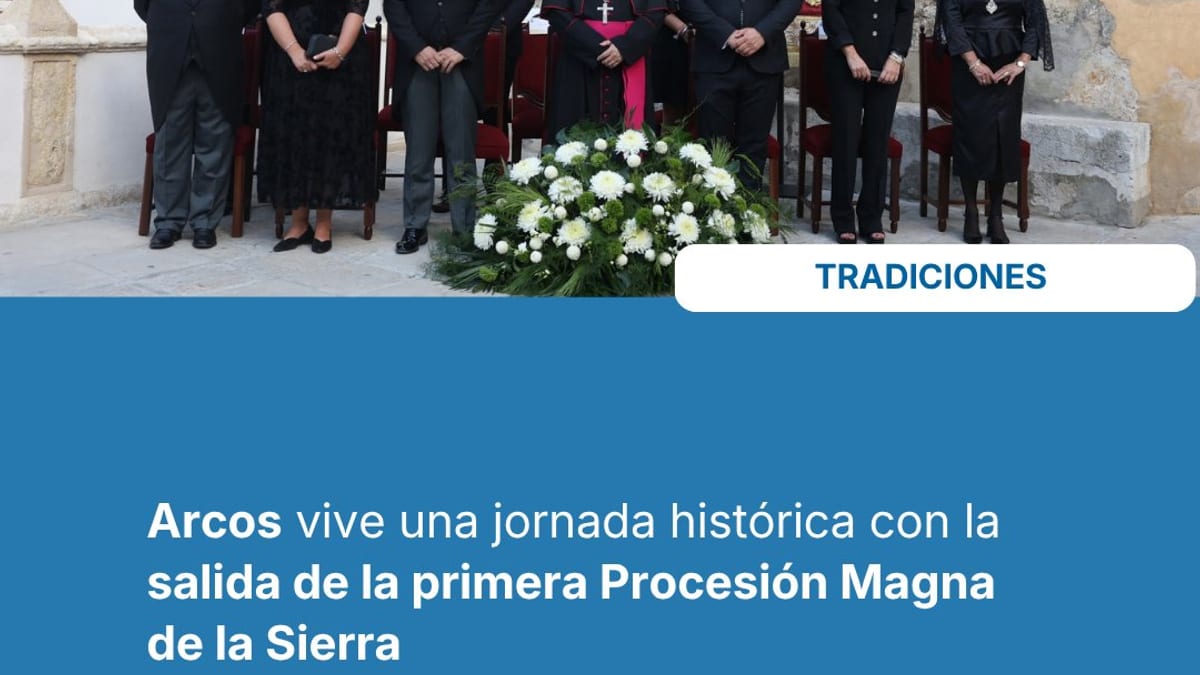 Procesión Magna de la Sierra en Arcos de la Frontera con participación de hermandades y pasos religiosos