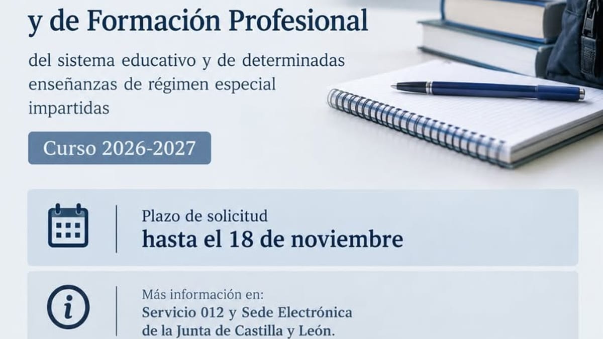 Cartel informativo de la Junta de Castilla y León sobre ayudas para Bachillerato y Formación Profesional del curso 2026-2027, con plazo hasta el 18 de noviembre