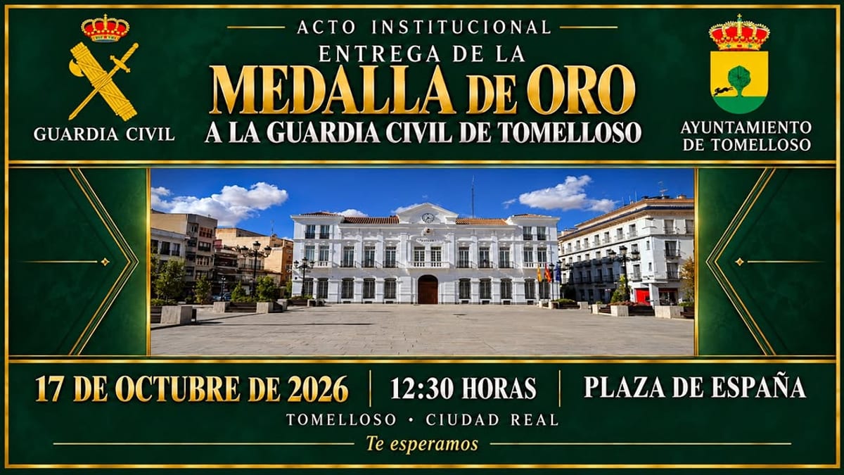 Cartel del acto institucional de entrega de la Medalla de Oro a la Guardia Civil de Tomelloso el 17 de octubre de 2026 a las 12:30 h en la Plaza de España