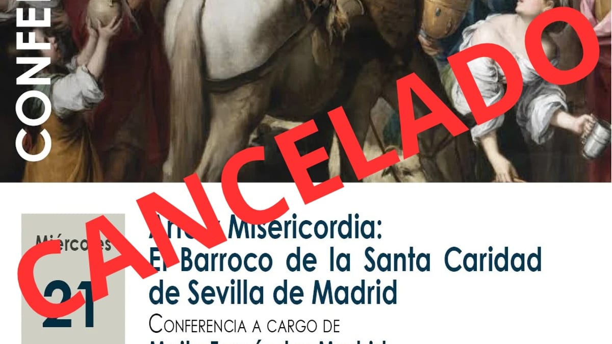 Cartel de la conferencia cancelada sobre el Barroco de la Santa Caridad de Sevilla con sello de CANCELADO