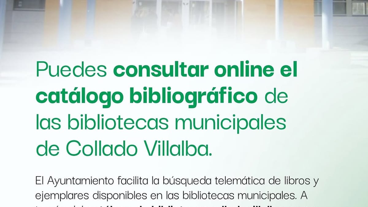 Anuncio del servicio de consulta online del catálogo bibliográfico de las bibliotecas municipales de Collado Villalba