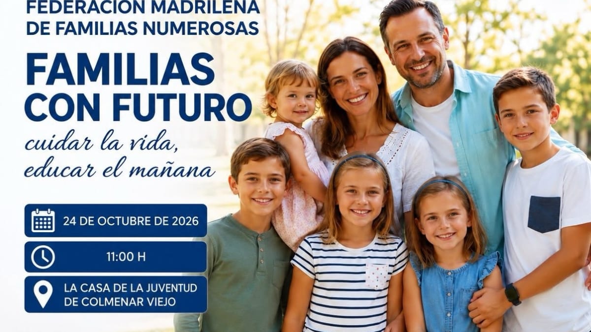 Cartel del IV Congreso de Familias Numerosas de Colmenar Viejo con el lema 'Familias con futuro: cuidar la vida, educar el mañana'