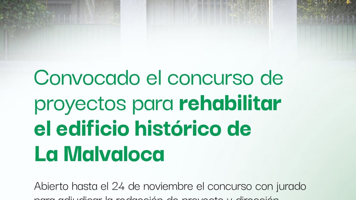 Cartel del concurso de proyectos para la rehabilitación del edificio histórico La Malvaloca en Collado-Villalba