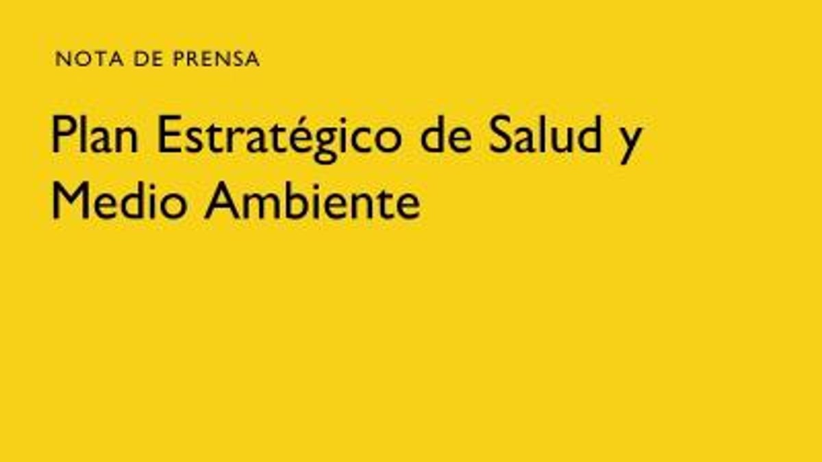 Portada de la nota de prensa sobre el Plan Estratégico de Salud y Medio Ambiente del Ministerio de Sanidad