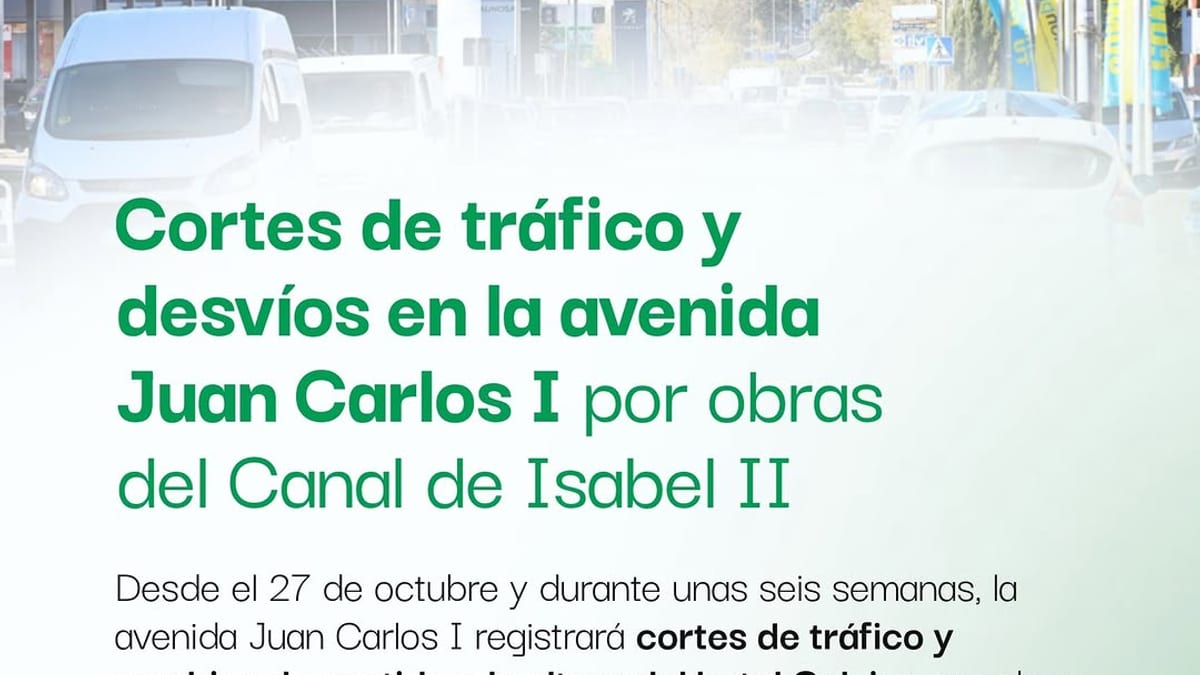 Cartel informativo sobre cortes de tráfico en avenida Juan Carlos I por obras del Canal de Isabel II en Collado Villalba
