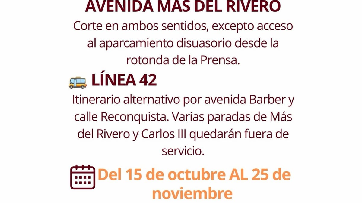 Cartel informativo del Ayuntamiento de Toledo sobre cortes de tráfico en avenida Más del Rivero y calle Coronel Baeza