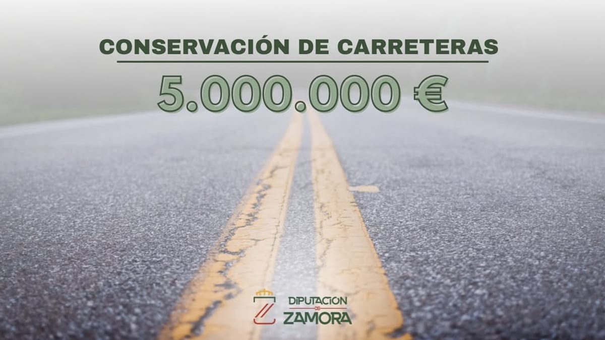 Campaña de conservación de carreteras de la Diputación de Zamora: 5 millones de euros para mantenimiento de 1.581 kilómetros de vías provinciales