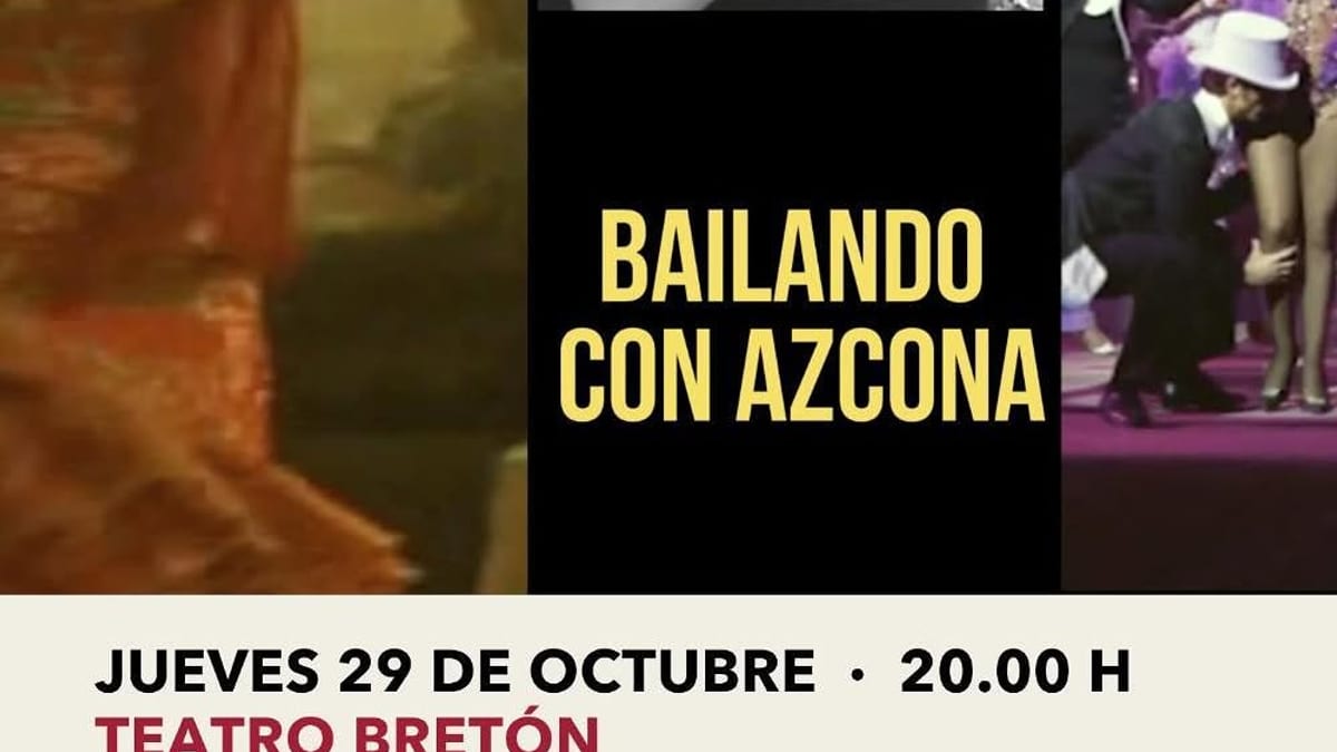 Cartel del acto 'Bailando con Azcona' del jueves 29 de octubre en el Teatro Bretón de Logroño con la Banda Municipal, Casa de la Danza y Asociación de Tango El Firulete