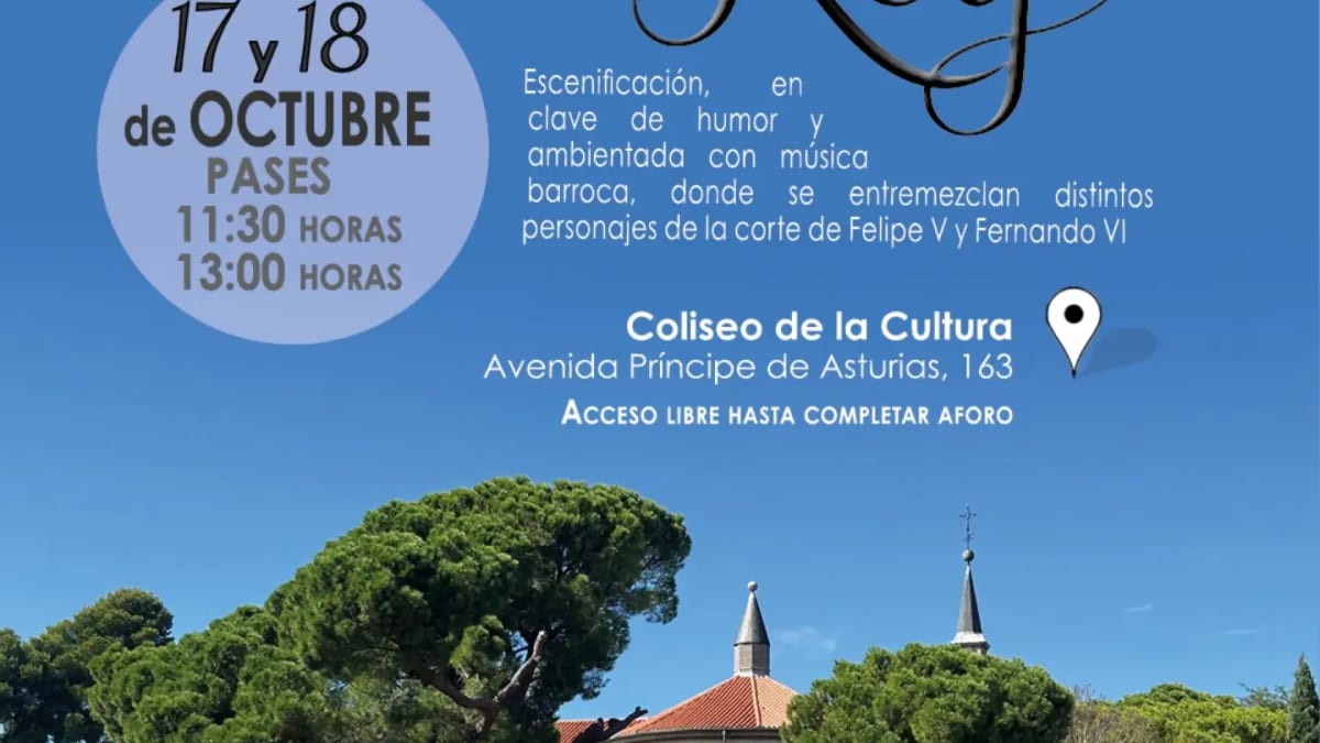 Cartel de la escenificación teatral Los Jardines del Rey con personajes de la corte de Felipe V y Fernando VI