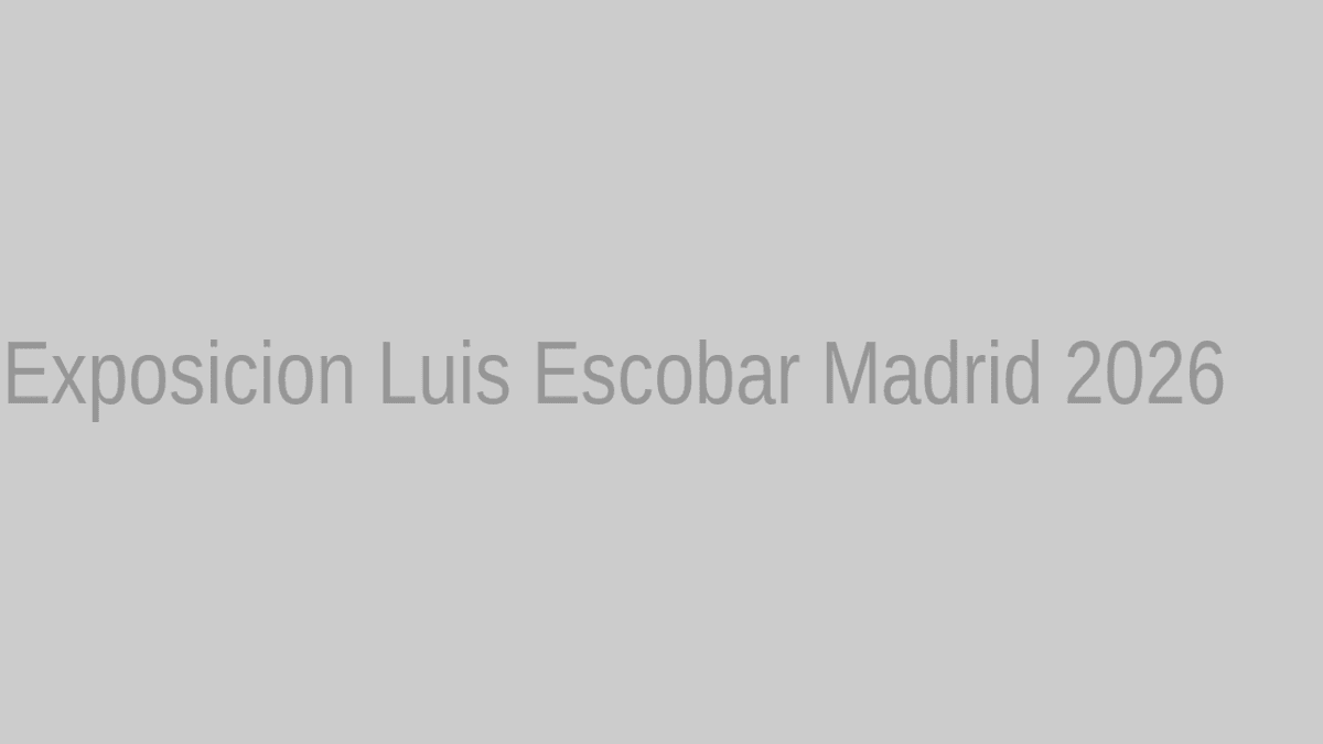 Exposición Una cita con Luis Escobar en el Archivo Regional de Madrid