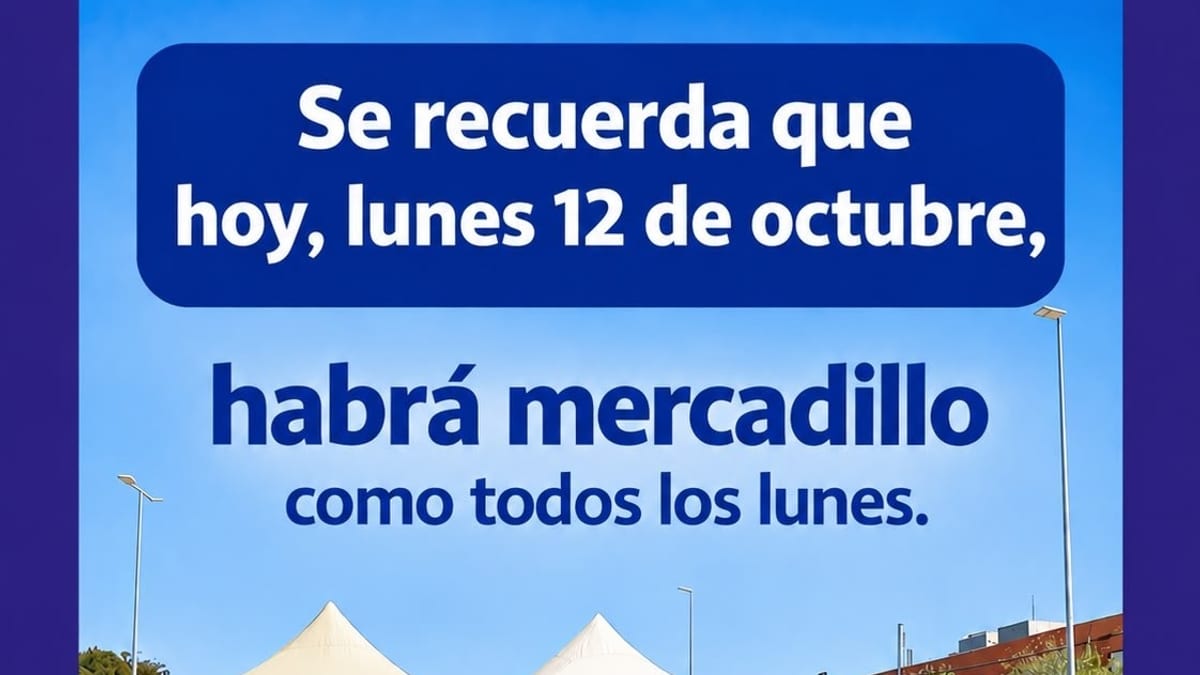 Cartel informativo del mercadillo de Tomelloso del lunes 12 de octubre