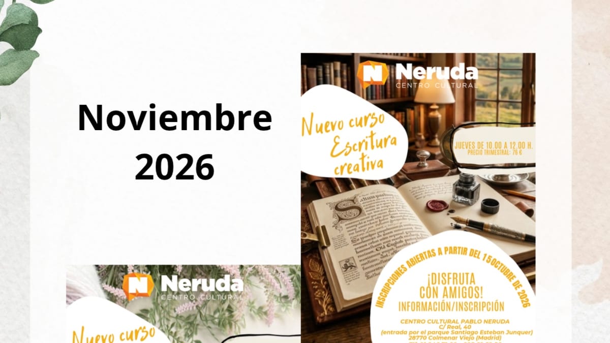 Cartel informativo de los nuevos cursos de crochet y escritura creativa del Centro Cultural Pablo Neruda de Colmenar Viejo para noviembre de 2026