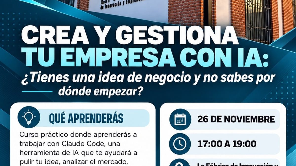 Cartel del curso 'Crea y gestiona tu empresa con IA' organizado por el Ayuntamiento de Pinto para el 26 de noviembre