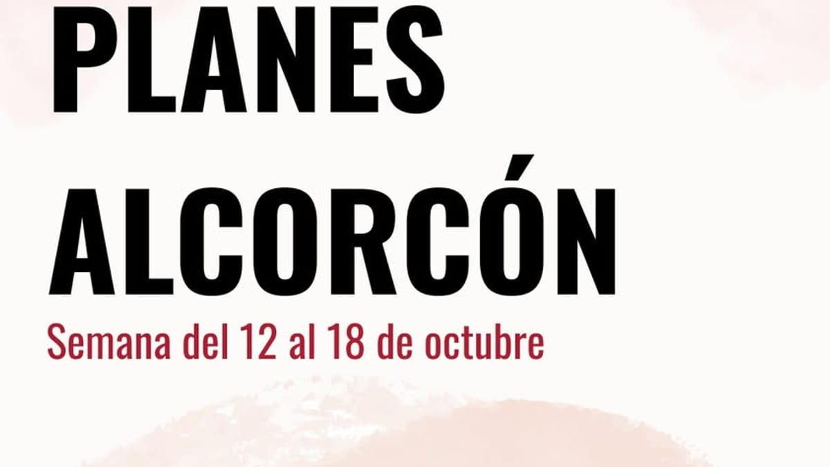 Cartel de planes y actividades en Alcorcón para la semana del 12 al 18 de octubre