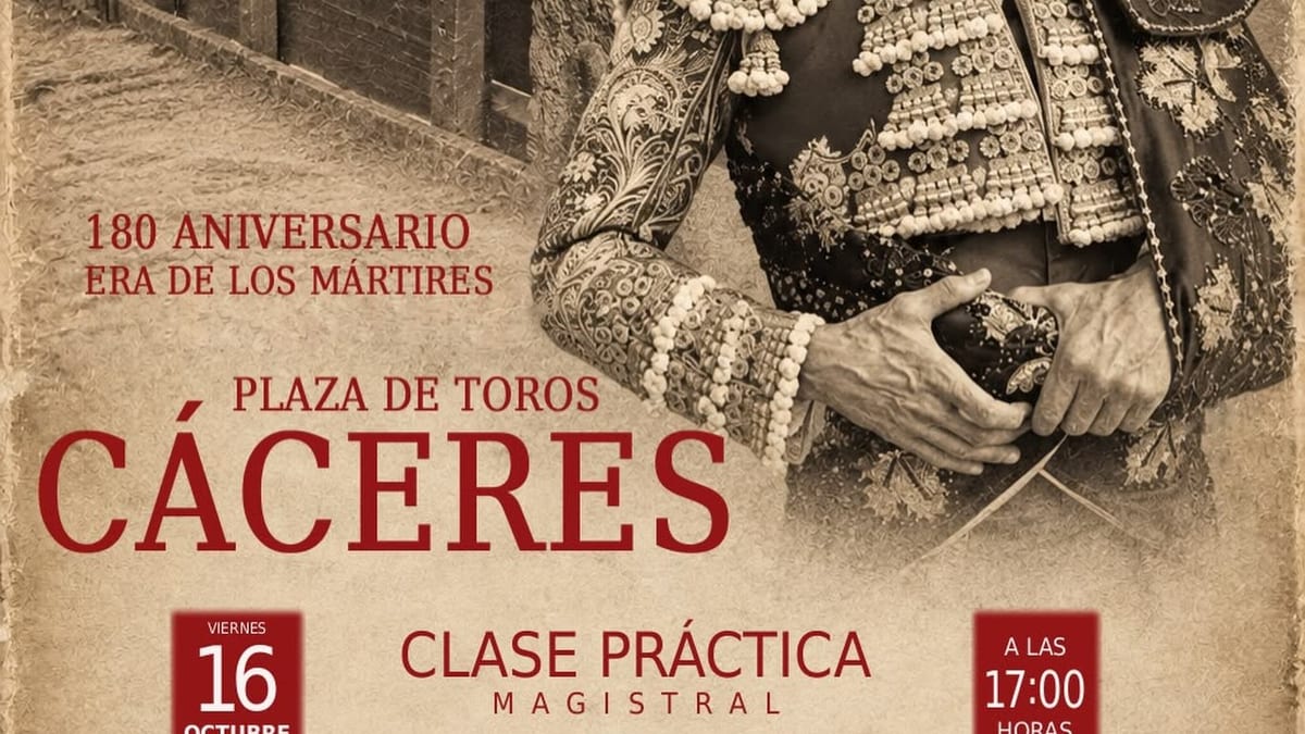 Cartel anunciador del 180 aniversario de la Plaza de Toros de Cáceres con clase práctica de Emilio de Justo el 16 de octubre