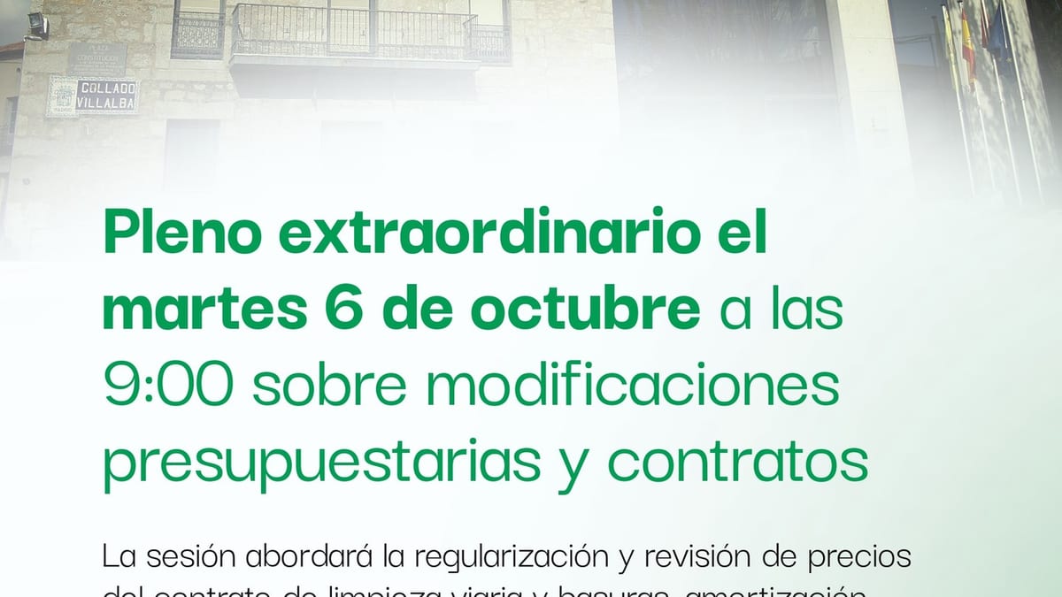 Anuncio del pleno extraordinario de Collado-Villalba del 6 de octubre sobre modificaciones presupuestarias y contratos