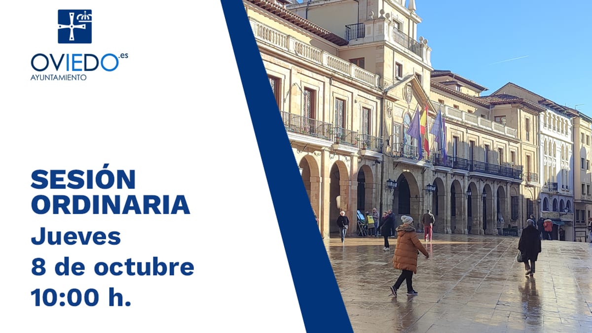 Anuncio del Pleno Municipal ordinario del Ayuntamiento de Oviedo para el jueves 8 de octubre a las 10:00 horas