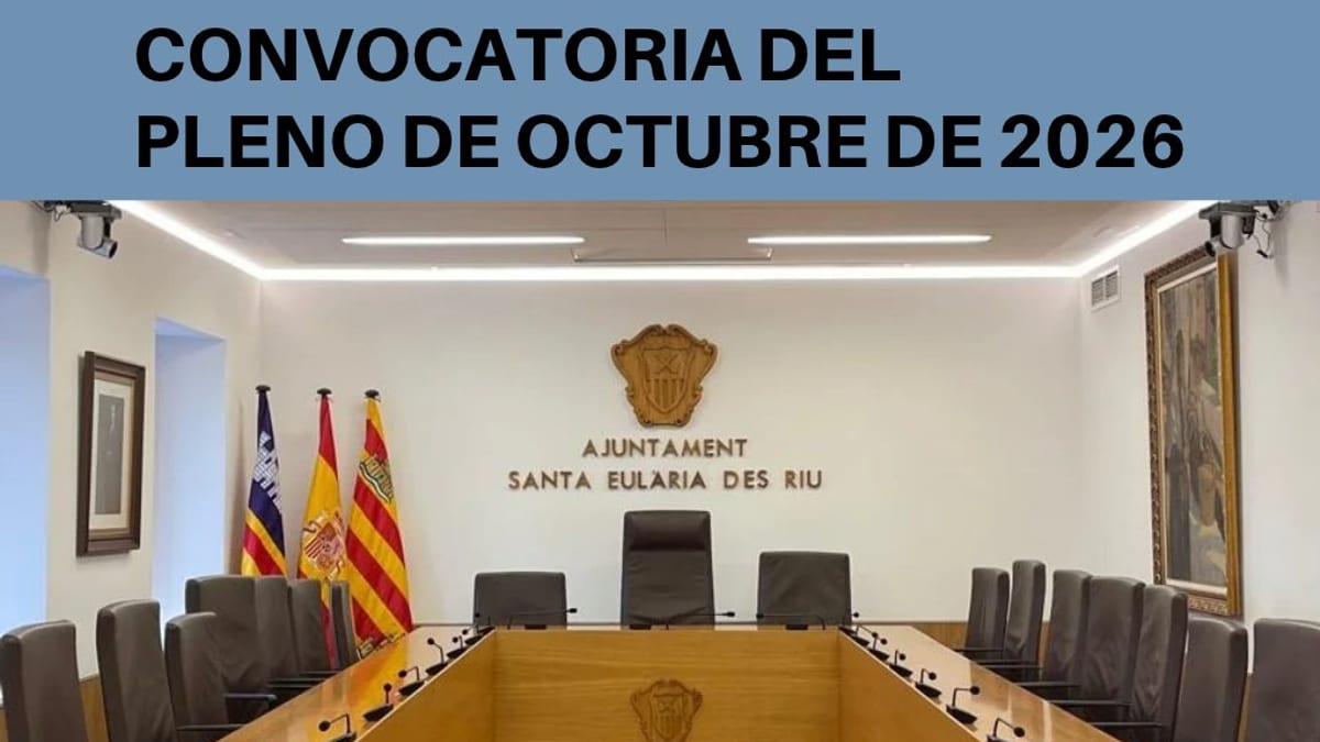 Cartel de convocatoria del pleno ordinario de octubre de 2026 del Ayuntamiento de Santa Eulària des Riu