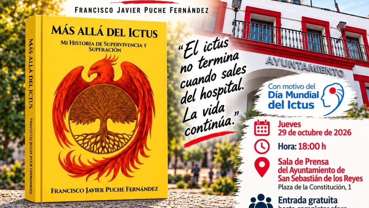 Cartel de la presentación del libro Más allá del ictus de Francisco Javier Puche Fernández en San Sebastián de los Reyes