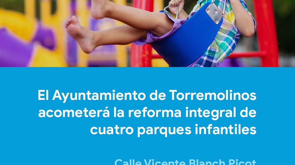Cartel informativo de la reforma integral de cuatro parques infantiles en Torremolinos con inversión de 200.000 euros