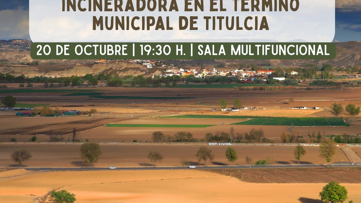 Cartel informativo sobre reunión de información y acciones ante la implantación de una incineradora en Titulcia, organizado por el Ayuntamiento de Ciempozuelos