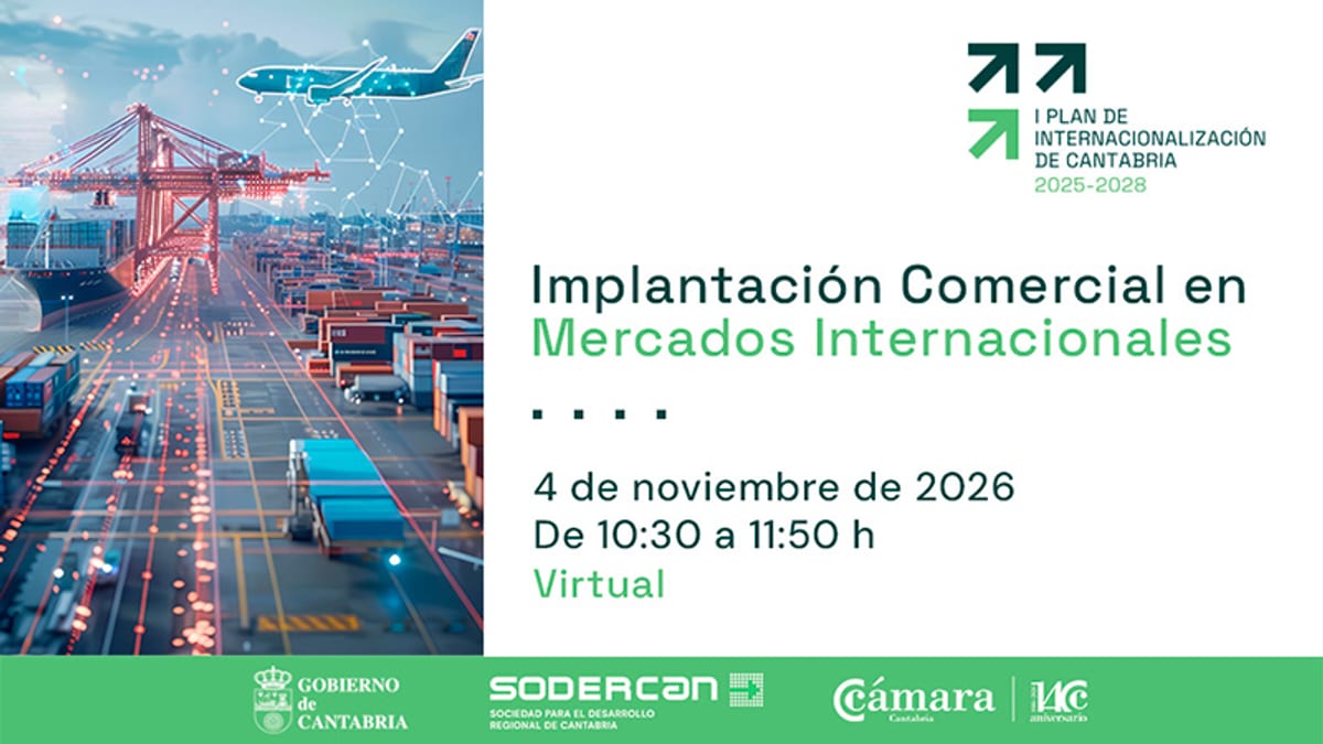 Cartel de la jornada sobre implantación comercial en mercados internacionales del I Plan de Internacionalización de Cantabria 2025-2028