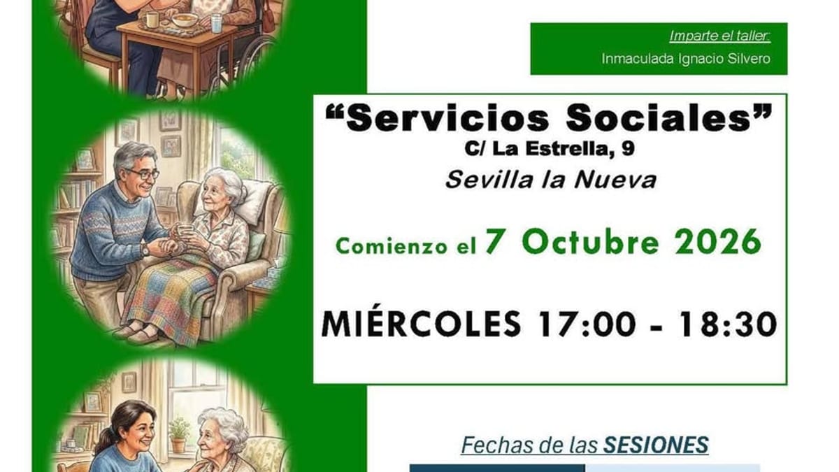 Cartel del taller 'Cuidarse bien, ayudar mejor' para cuidadores de personas dependientes en Sevilla la Nueva
