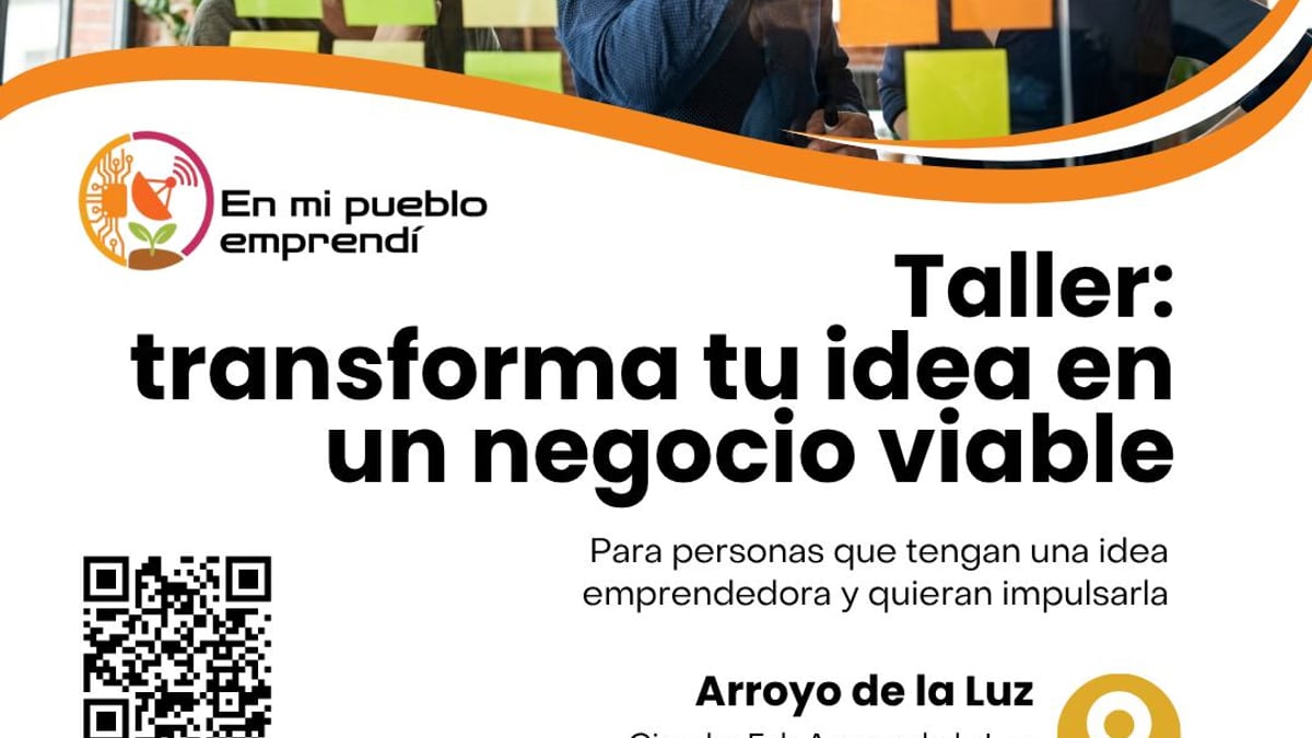 Cartel del taller Transforma tu idea en un negocio viable de En mi Pueblo Emprendí en Arroyo de la Luz