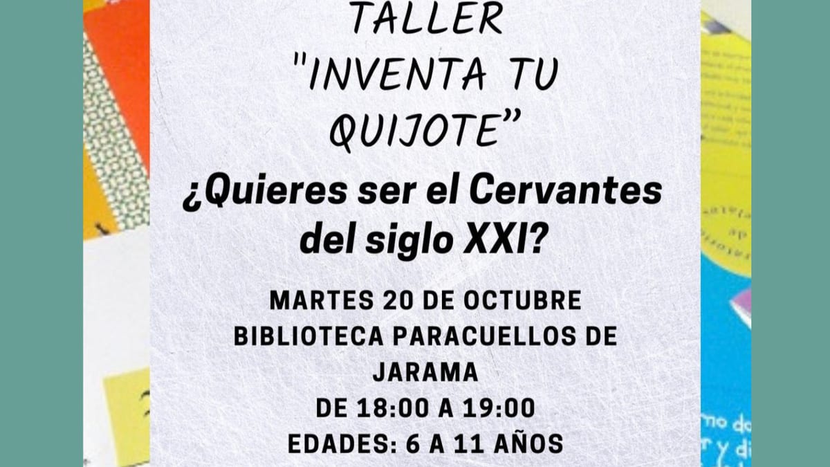 Cartel del taller Inventa tu Quijote para niños de 6 a 11 años en la Biblioteca Municipal de Paracuellos de Jarama