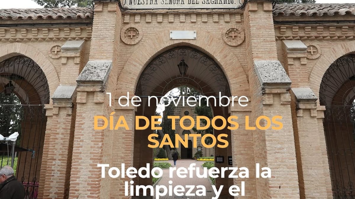 Cartel del Ayuntamiento de Toledo informando sobre el dispositivo especial de limpieza y servicio de autobuses para el Día de Todos los Santos en el cementerio municipal