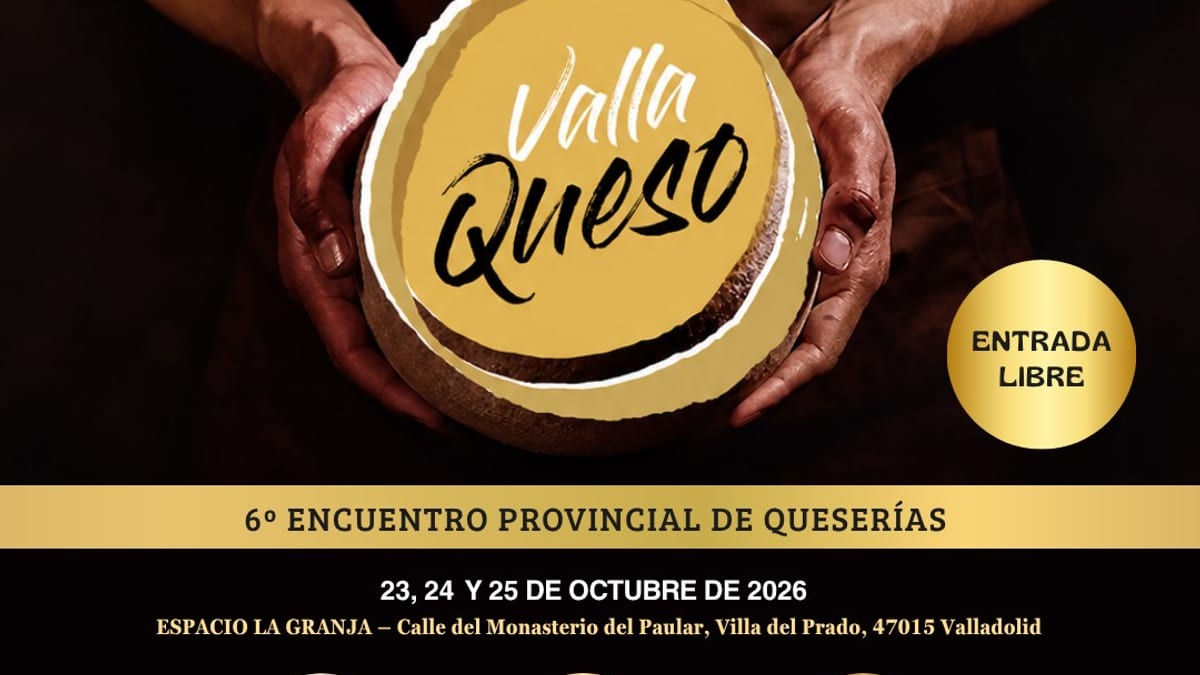 Cartel de la VI Feria Vallaqueso 2026 en Valladolid con información de horarios y productos