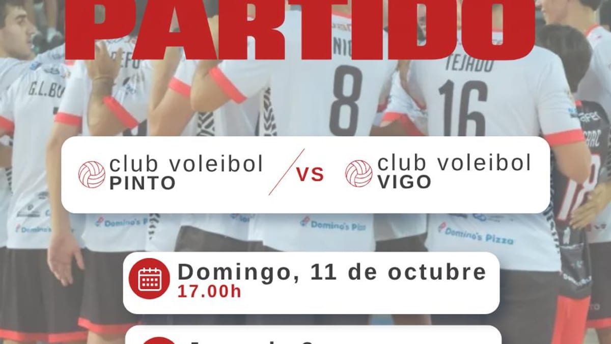 Cartel del partido entre Club Voleibol Pinto y Club Voleibol Vigo, domingo 11 de octubre a las 17.00 horas en el Pabellón Príncipes de Asturias