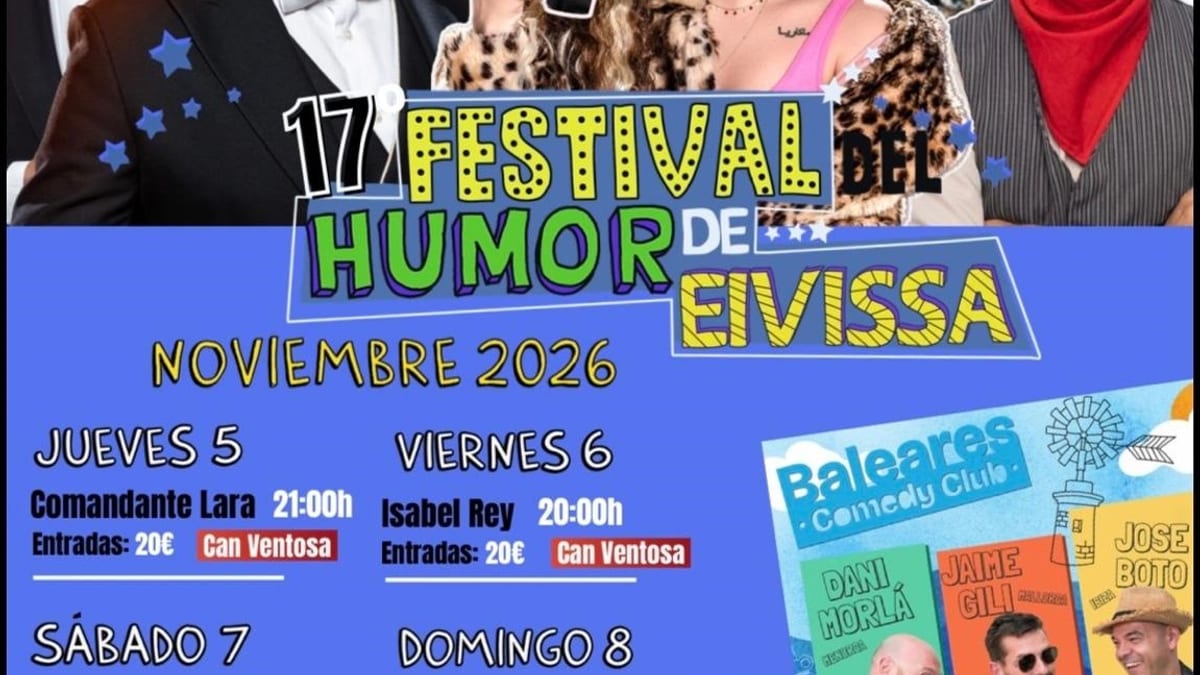 Cartel del XVII Festival del Humor d'Eivissa con artistas y fechas de actuaciones en noviembre 2026