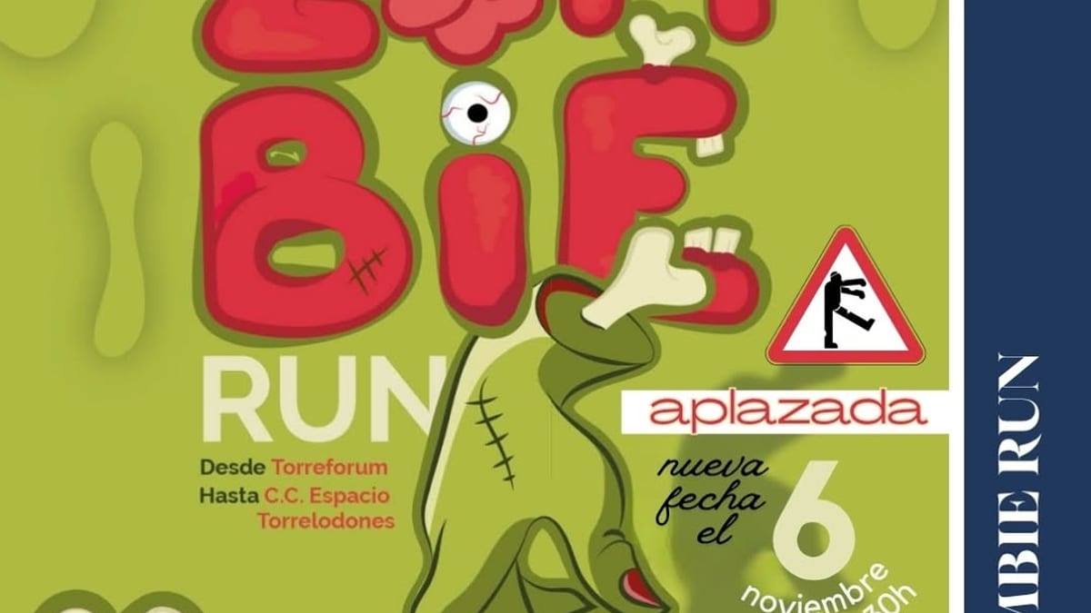 Cartel de la Zombie Run de Torrelodones aplazada al 6 de noviembre, con información de inicio en Zona Joven Torreforum, fin en Centro Comercial Espacio Torrelodones, horario 19:30 h
